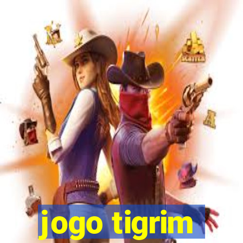 jogo tigrim